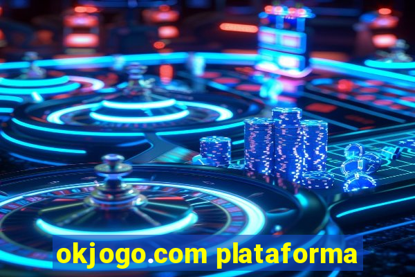 okjogo.com plataforma